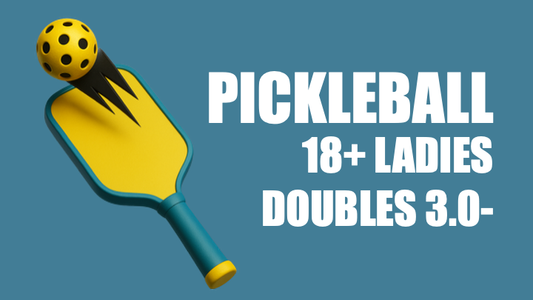 18+ Ladies Doubles 3.0- Division on Saturday, 17th January 2026